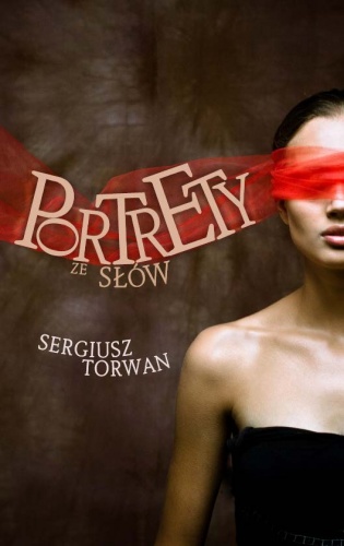 Portrety ze słów - Sergiusz Torwan