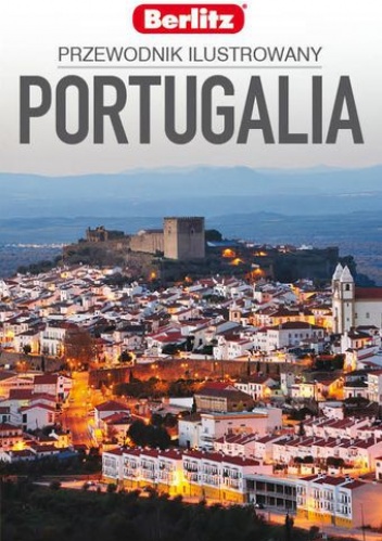 Portugalia. Przewodnik ilustrowany - praca zbiorowa