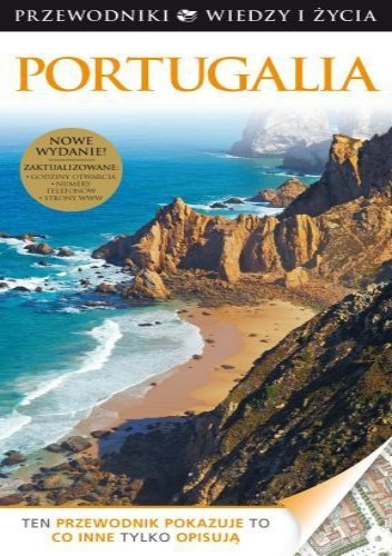 Portugalia. Wiedza i Życie - praca zbiorowa