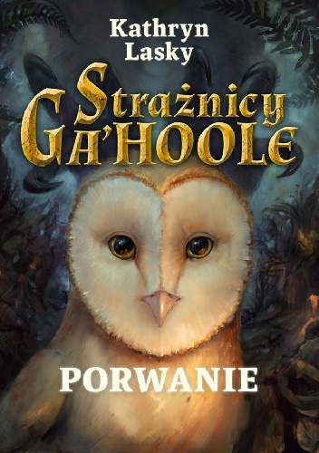 Porwanie - Kathryn Lasky
