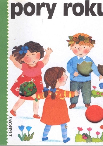 Pory roku - Emanuela Bussolati, Anna Curti