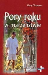 Pory roku w małżeństwie - Gary Chapman