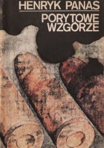 Porytowe wzgórze - Henryk Panas