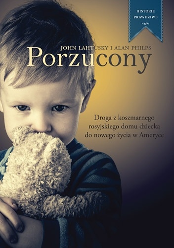 Porzucony - Alan Philps, John Lahutsky