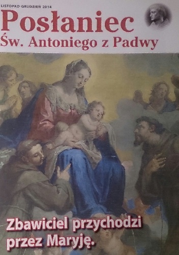 Posłaniec Św. Antoniego z Padwy, listopad-grudzień 2014 - dział redakcyjny