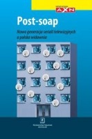 Post-soap. Nowa generacja seriali telewizyjnych a polska widownia