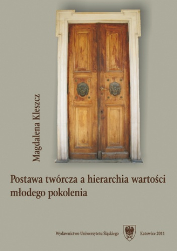 Postawa twórcza a hierarchia wartości młodego pokolenia - Magdalena Kleszcz