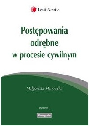 Postępowania odrębne w procesie cywilnym - Małgorzata Manowska