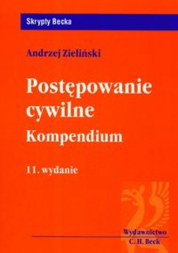 Postępowanie cywilne. Kompedium - Andrzej Zieliński