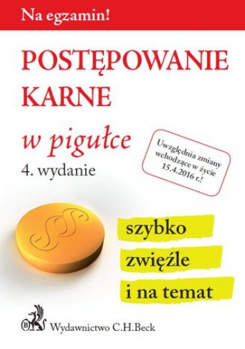 Postępowanie karne w pigułce. Wydanie 4 - Aneta Gacka-Asiewicz