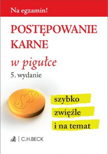 Postępowanie karne w pigułce. Wydanie 5 - Aneta Gacka-Asiewicz