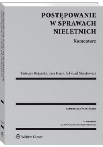 Postępowanie w sprawach nieletnich. Komentarz