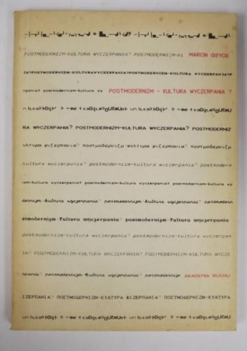 Postmodernizm - kultura wyczerpania? - praca zbiorowa