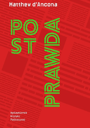 Postprawda - Matthew D'Ancona