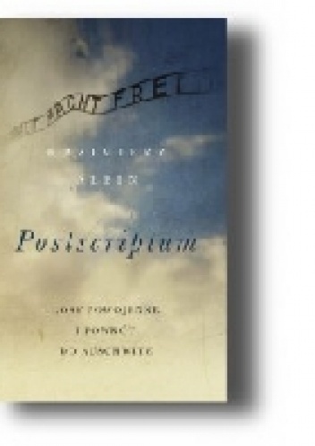 Postscriptum. Losy powojenne i powrót do Auschwitz - Kazimierz Albin