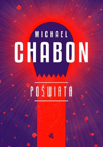Poświata - Michael Chabon