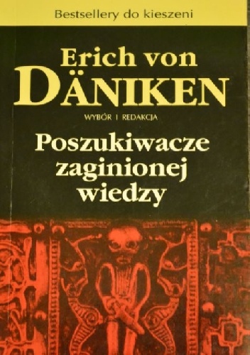Poszukiwacze zaginionej wiedzy - Erich von Däniken