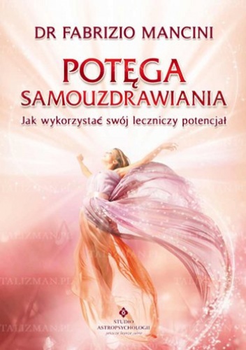 Potęga samouzdrawiania - Fabrizio Mancini