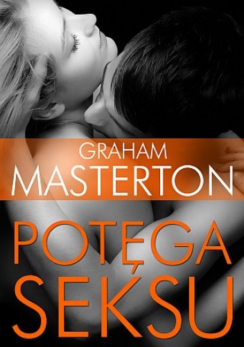 Potęga seksu - Graham Masterton