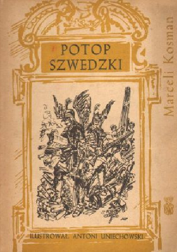 Potop szwedzki - Marceli Kosman