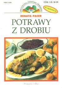 Potrawy z drobiu - Renata Pacer