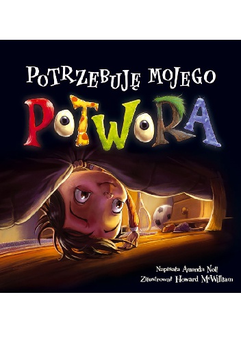 Potrzebuję mojego potwora - Amanda Noll