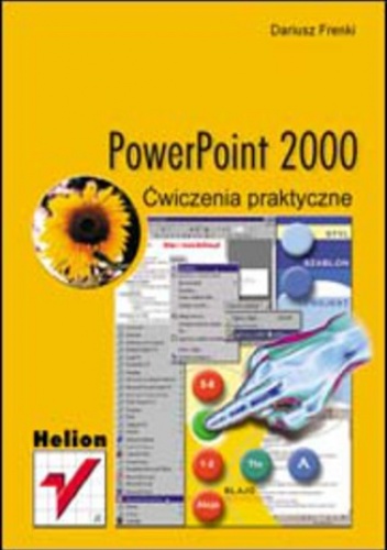 PowerPoint 2000. Ćwiczenia praktyczne - Dariusz Frenki