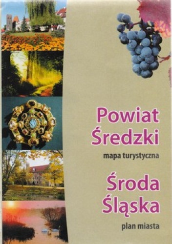 Powiar Średzki. Mapa turystyczna 1: 65000, Środa Śląska. Plan miasta 1: 12500 BIK