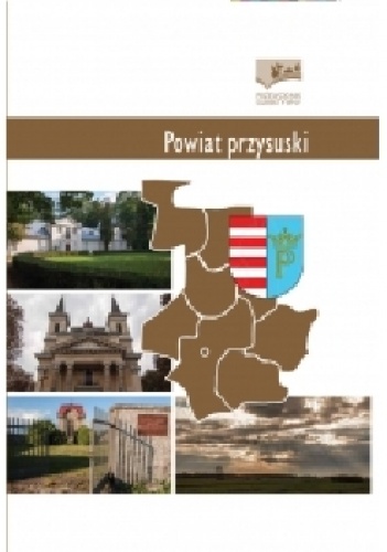 Powiat przysuski. Przewodnik subiektywny - Justyna Górska-Streicher