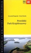 Powidzki Park Krajobrazowy - Krzysztof Kasprzak, Beata Raszka