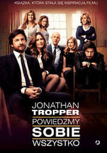 Powiedzmy sobie wszystko - Jonathan Tropper