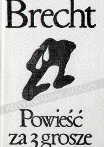 Powieść za trzy grosze - Bertolt Brecht