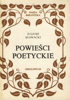 Powieści poetyckie - Juliusz Słowacki