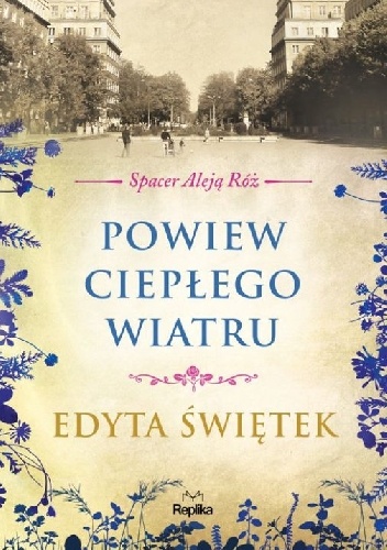Powiew ciepłego wiatru - Edyta Świętek