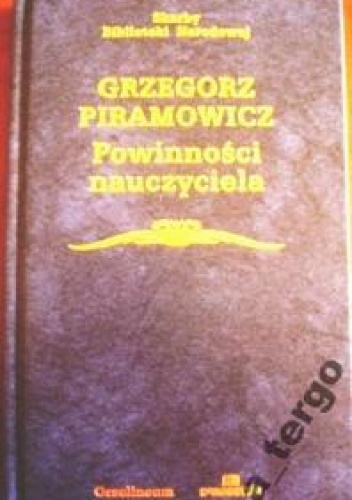 Powinności nauczyciela - Grzegorz Piramowicz