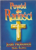 Powód do radości - Josh McDowell; Dale Bellis