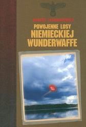 Powojenne losy niemieckiej Wunderwaffe - Robert Leśniakiewicz
