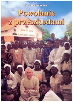 Powołanie z przeszkodami - Jan Bernaś