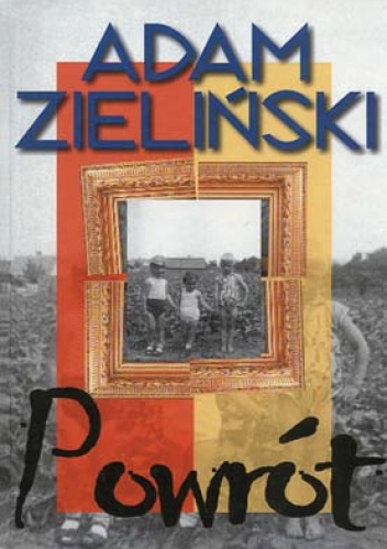 Powrót - Adam Zieliński