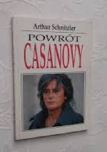 Powrót Casanovy - Arthur Schnitzler
