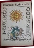 Powrót Czarnego t.I - Kazimierz Korkozowicz