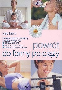 Powrót do formy po ciąży - Lewis Sally