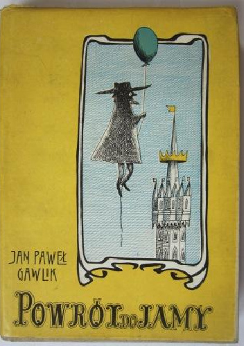 Powrót do Jamy - Jan Paweł Gawlik