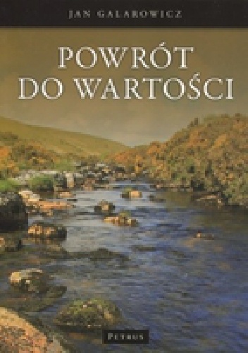 Powrót do wartości - Jan Galarowicz