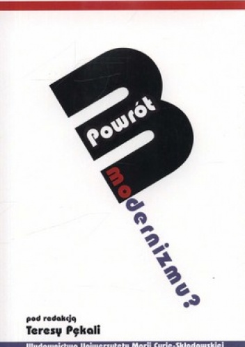 Powrót modernizmu? - Teresa Pękala
