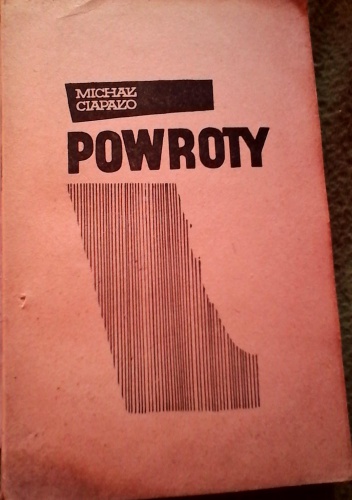 Powroty - Michał Ciapało