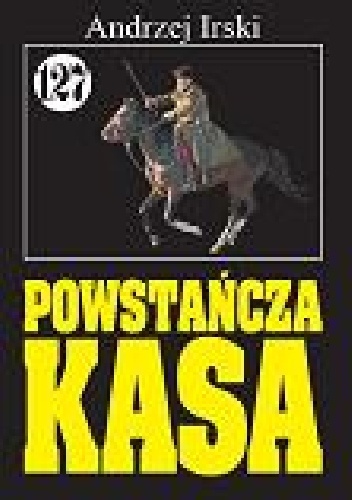 Powstańcza kasta - Andrzej Irski