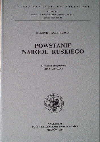 Powstanie narodu ruskiego - Henryk Paszkiewicz