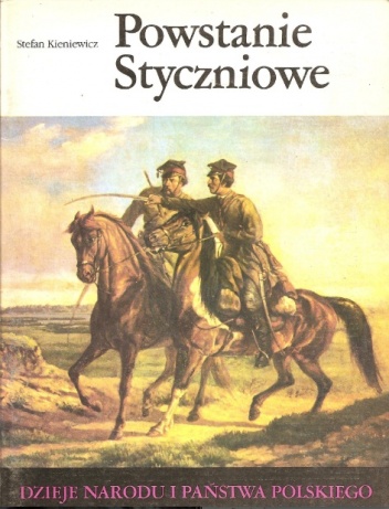 Powstanie styczniowe - Stefan Kieniewicz