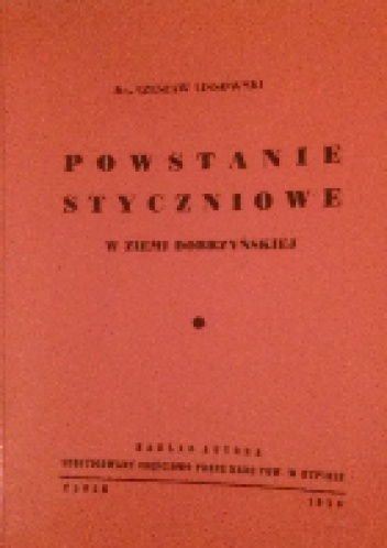 Powstanie styczniowe w ziemi dobrzyńskiej - Czesław Lissowski
